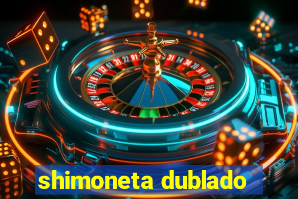 shimoneta dublado